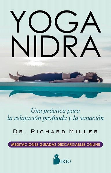 YOGA NIDRA | 9788417399528 | MILLER, RICHARD | Llibreria Drac - Llibreria d'Olot | Comprar llibres en català i castellà online