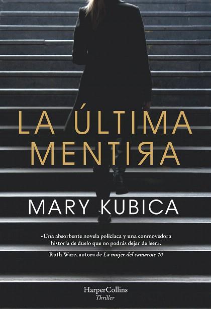 ÚLTIMA MENTIRA, LA | 9788491393443 | KUBICA, MARY | Llibreria Drac - Llibreria d'Olot | Comprar llibres en català i castellà online