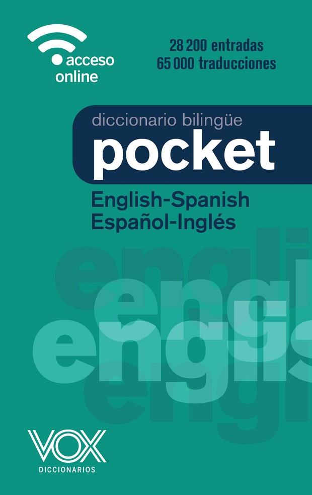 DICCIONARIO POCKET ENGLISH-SPANISH / ESPAÑOL-INGLÉS | 9788499744070 | VOX EDITORIAL | Llibreria Drac - Librería de Olot | Comprar libros en catalán y castellano online