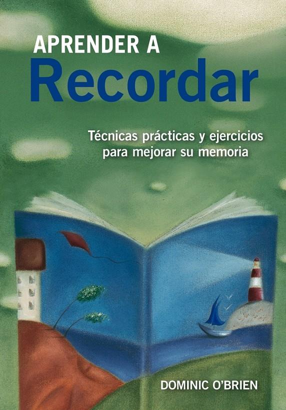 APRENDER A RECORDAR | 9788497546447 | O'BRIEN, DOMINIC | Llibreria Drac - Llibreria d'Olot | Comprar llibres en català i castellà online