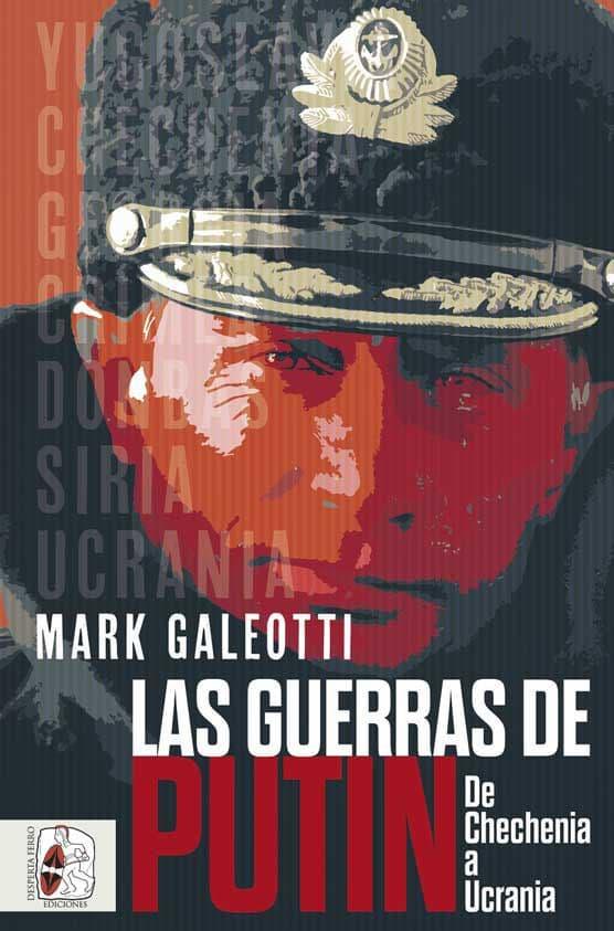 GUERRAS DE PUTIN, LAS | 9788412496420 | GALEOTTI, MARK | Llibreria Drac - Llibreria d'Olot | Comprar llibres en català i castellà online