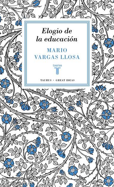 ELOGIO DE LA EDUCACIÓN (GREAT IDEAS 37) | 9788430616800 | VARGAS LLOSA, MARIO | Llibreria Drac - Librería de Olot | Comprar libros en catalán y castellano online