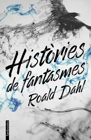 HISTÒRIES DE FANTASMES | 9788417515416 | DAHL, ROALD | Llibreria Drac - Llibreria d'Olot | Comprar llibres en català i castellà online