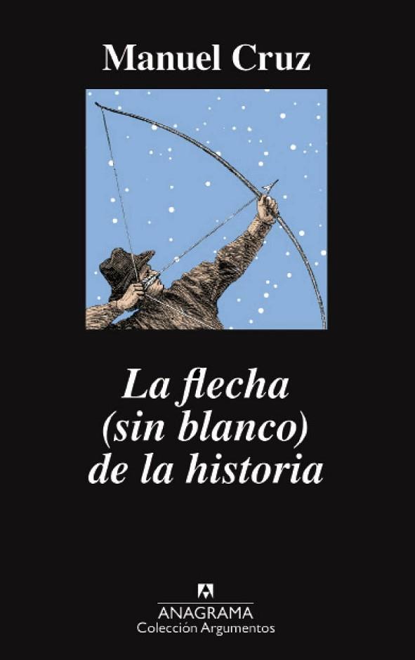 FLECHA (SIN BLANCO) DE LA HISTORIA, LA | 9788433964151 | CRUZ, MANUEL | Llibreria Drac - Llibreria d'Olot | Comprar llibres en català i castellà online