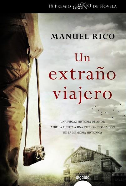 EXTRAÑO VIAJERO, UN | 9788490674796 | RICO, MANUEL | Llibreria Drac - Llibreria d'Olot | Comprar llibres en català i castellà online