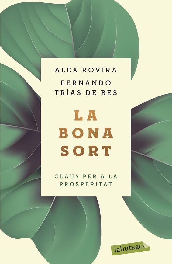 BONA SORT, LA | 9788417423384 | TRÍAS DE BES, FERNANDO; ROVIRA, ÁLEX | Llibreria Drac - Llibreria d'Olot | Comprar llibres en català i castellà online