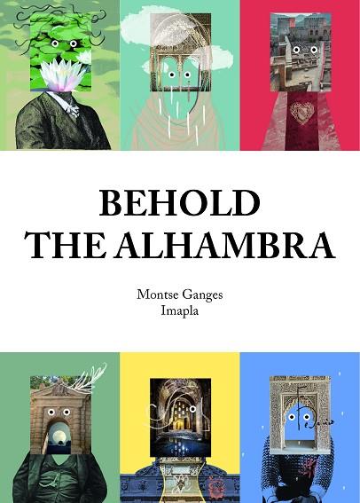 BEHOLD THE ALHAMBRA | 9788417188016 | GANGES, MONTSE; IMAPLA | Llibreria Drac - Llibreria d'Olot | Comprar llibres en català i castellà online