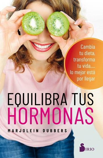 EQUILIBRA TUS HORMONAS | 9788418000423 | DUBBERS, MARJOLEIN | Llibreria Drac - Llibreria d'Olot | Comprar llibres en català i castellà online