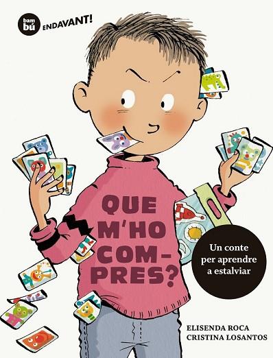 QUE M'HO COMPRES? | 9788483435564 | ROCA, ELISENDA; LOSANTOS, CRISTINA | Llibreria Drac - Llibreria d'Olot | Comprar llibres en català i castellà online