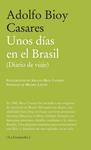 UNOS DIAS EN EL BRASIL | 9788483930717 | BIOY CASARES, ADOLFO | Llibreria Drac - Llibreria d'Olot | Comprar llibres en català i castellà online