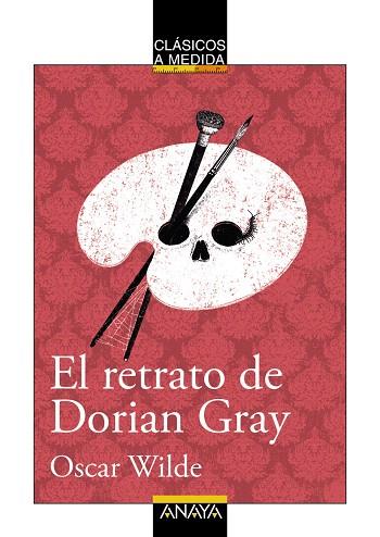 RETRATO DE DORIAN GRAY, EL (CLASICOS A MEDIDA) | 9788469866412 | WILDE, OSCAR | Llibreria Drac - Llibreria d'Olot | Comprar llibres en català i castellà online