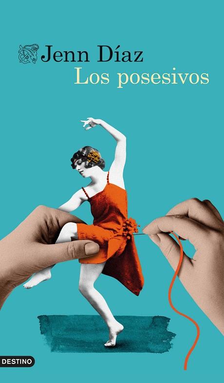 POSESIVOS, LOS | 9788423359868 | DÍAZ, JENN | Llibreria Drac - Llibreria d'Olot | Comprar llibres en català i castellà online