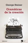 GRAMATICAS DE LA CREACION | 9788499890548 | STEINER, GEORGE | Llibreria Drac - Llibreria d'Olot | Comprar llibres en català i castellà online