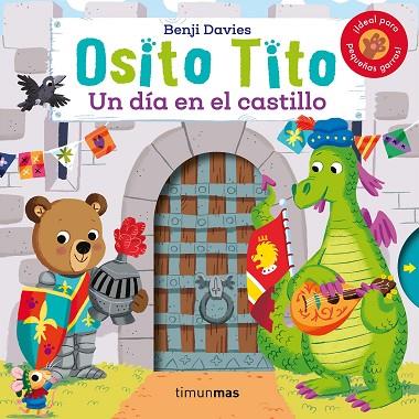 OSITO TITO. UN DÍA EN EL CASTILLO | 9788408206484 | DAVIES, BENJI | Llibreria Drac - Llibreria d'Olot | Comprar llibres en català i castellà online