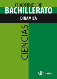 CUADERNOS DE BACHILLERATO DINAMICA | 9788421660720 | SORIANO, JACINTO | Llibreria Drac - Llibreria d'Olot | Comprar llibres en català i castellà online