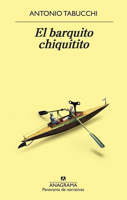 BARQUITO CHIQUITITO, EL (PANORAMA DE NARRATIVAS) | 9788433980106 | TABUCCHI, ANTONIO | Llibreria Drac - Llibreria d'Olot | Comprar llibres en català i castellà online