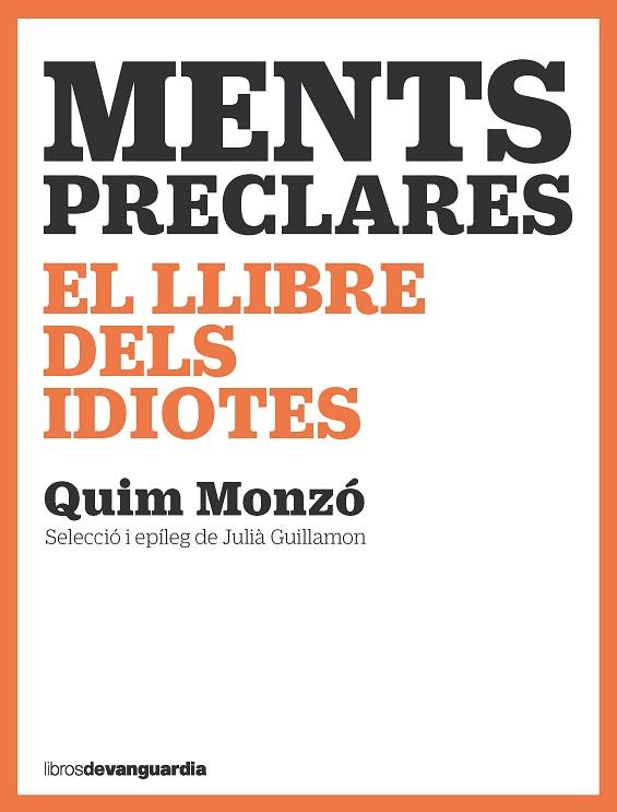 MENTS PRECLARES | 9788418604447 | MONZÓ, QUIM | Llibreria Drac - Librería de Olot | Comprar libros en catalán y castellano online
