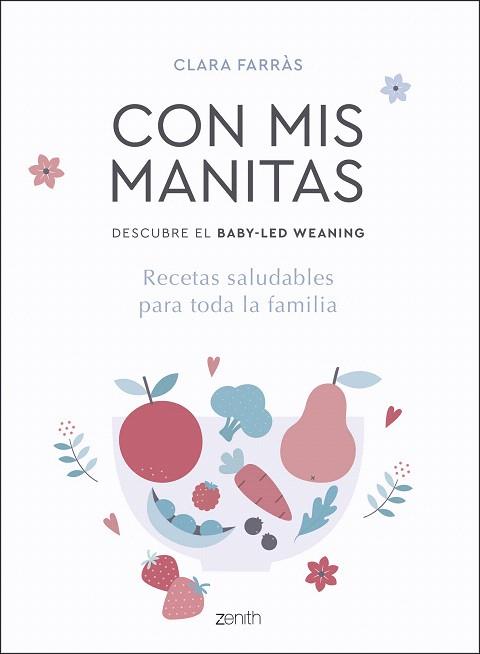 CON MIS MANITAS. DESCUBRE EL BABY-LED WEANING | 9788408218937 | FARRÀS, CLARA | Llibreria Drac - Llibreria d'Olot | Comprar llibres en català i castellà online