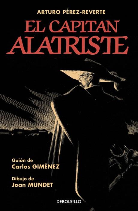 CAPITÁN ALATRISTE, EL (VERSIÓN GRÁFICA) | 9788466334846 | PEREZ-REVERTE, ARTURO ; GIMENEZ, CARLOS ; MUNDET, JUAN | Llibreria Drac - Llibreria d'Olot | Comprar llibres en català i castellà online