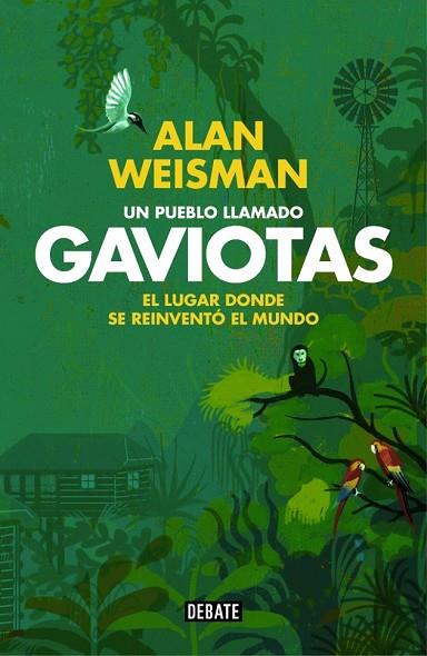 PUEBLO LLAMADO GAVIOTAS, UN | 9788499922614 | WEISMAN, ALAN | Llibreria Drac - Llibreria d'Olot | Comprar llibres en català i castellà online