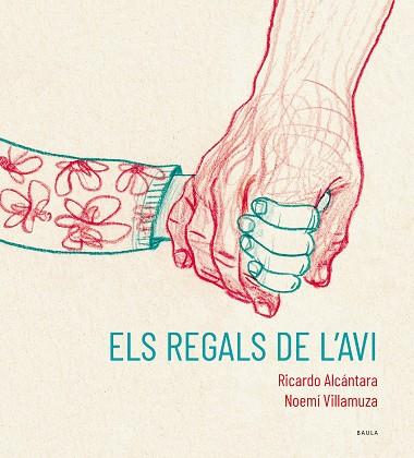 REGALS DE L'AVI, ELS | 9788447951215 | ALCÁNTARA, RICARDO | Llibreria Drac - Llibreria d'Olot | Comprar llibres en català i castellà online