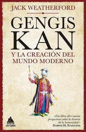 GENGIS KAN Y LA CREACIÓN DEL MUNDO MODERNO | 9788417743628 | WEATHERFORD, JACK | Llibreria Drac - Llibreria d'Olot | Comprar llibres en català i castellà online