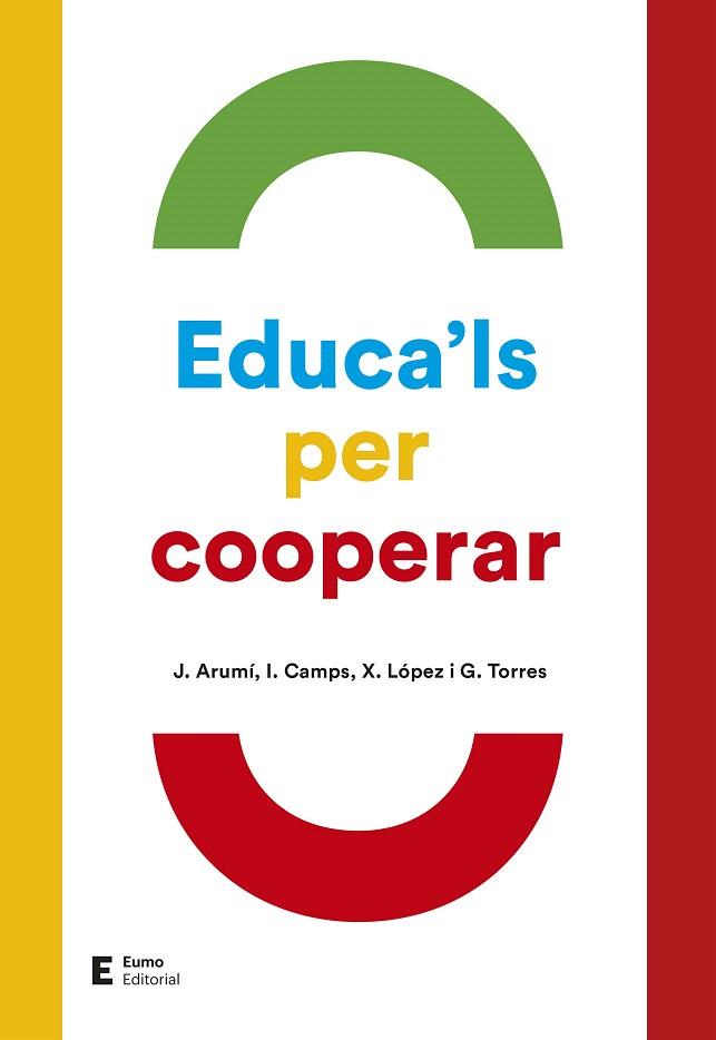 EDUCA'LS PER COOPERAR | 9788497666695 | AA.DD. | Llibreria Drac - Llibreria d'Olot | Comprar llibres en català i castellà online