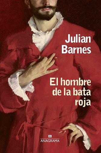 HOMBRE DE LA BATA ROJA, EL | 9788433973740 | BARNES, JULIAN | Llibreria Drac - Llibreria d'Olot | Comprar llibres en català i castellà online