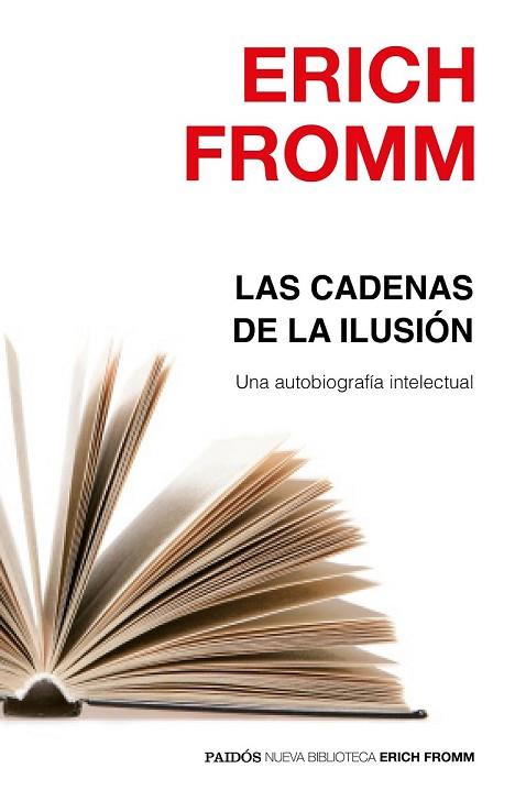 CADENAS DE LA ILUSIÓN, LAS | 9788449332463 | FROMM, ERICH | Llibreria Drac - Llibreria d'Olot | Comprar llibres en català i castellà online