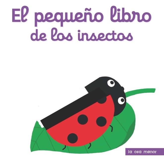 PEQUEÑO LIBRO DE LOS BICHOS, EL | 9788492766642 | VV.AA. | Llibreria Drac - Llibreria d'Olot | Comprar llibres en català i castellà online