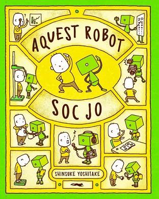 AQUEST ROBOT SOC JO | 9788412078961 | YOSHITAKE, SHINSUKE | Llibreria Drac - Llibreria d'Olot | Comprar llibres en català i castellà online