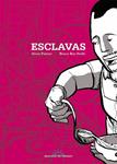 ESCLAVAS | 9788415944164 | PALMER, ALICIA ; REY-STOLLE, BOSCO | Llibreria Drac - Llibreria d'Olot | Comprar llibres en català i castellà online