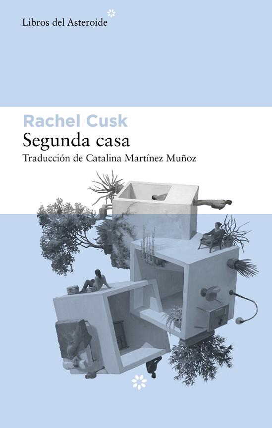 SEGUNDA CASA | 9788417977764 | CUSK, RACHEL | Llibreria Drac - Llibreria d'Olot | Comprar llibres en català i castellà online