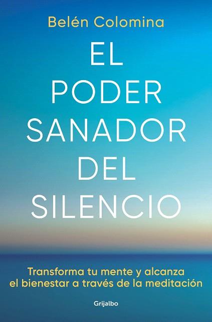 PODER SANADOR DEL SILENCIO, EL | 9788425363269 | COLOMINA, BELÉN | Llibreria Drac - Llibreria d'Olot | Comprar llibres en català i castellà online
