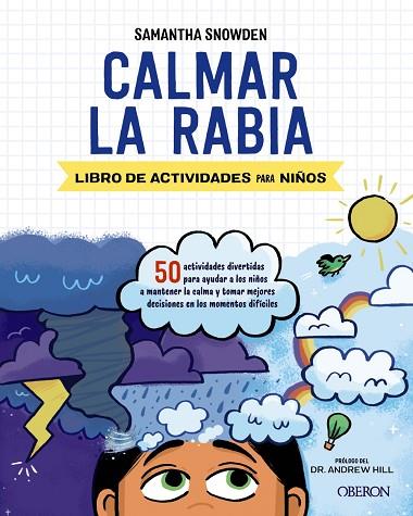 CALMAR LA RABIA | 9788441543447 | SNOWDEN, SAMANTHA | Llibreria Drac - Llibreria d'Olot | Comprar llibres en català i castellà online