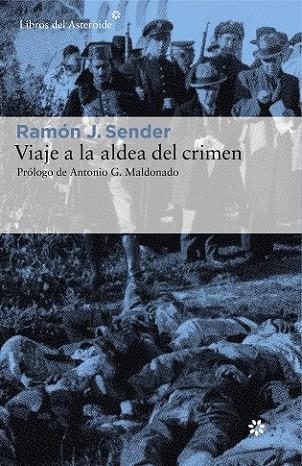 VIAJE A LA ALDEA DEL CRIMEN | 9788416213634 | SENDER, RAMÓN J. | Llibreria Drac - Llibreria d'Olot | Comprar llibres en català i castellà online