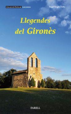 LLEGENDES DEL GIRONES | 9788417116194 | VERGES, ANGEL | Llibreria Drac - Llibreria d'Olot | Comprar llibres en català i castellà online