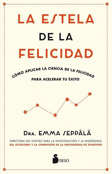 ESTELA DE LA FELICIDAD, LA  | 9788417030988 | SEPPALA, EMMA | Llibreria Drac - Llibreria d'Olot | Comprar llibres en català i castellà online