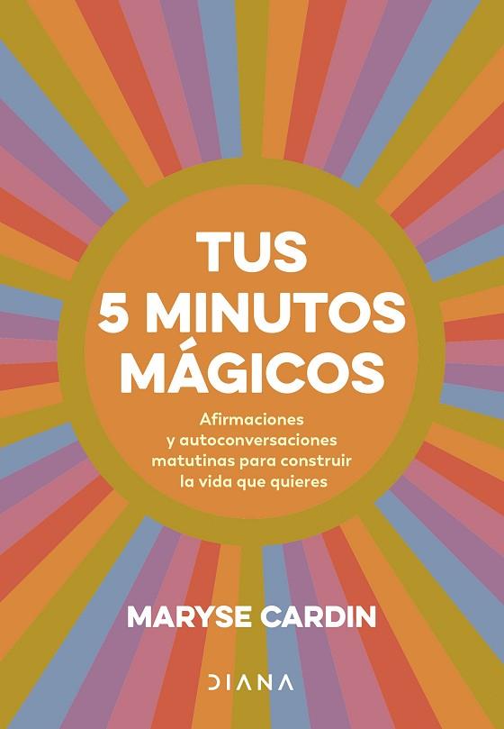 TUS 5 MINUTOS MÁGICOS | 9788411191180 | CARDIN, MARYSE | Llibreria Drac - Llibreria d'Olot | Comprar llibres en català i castellà online