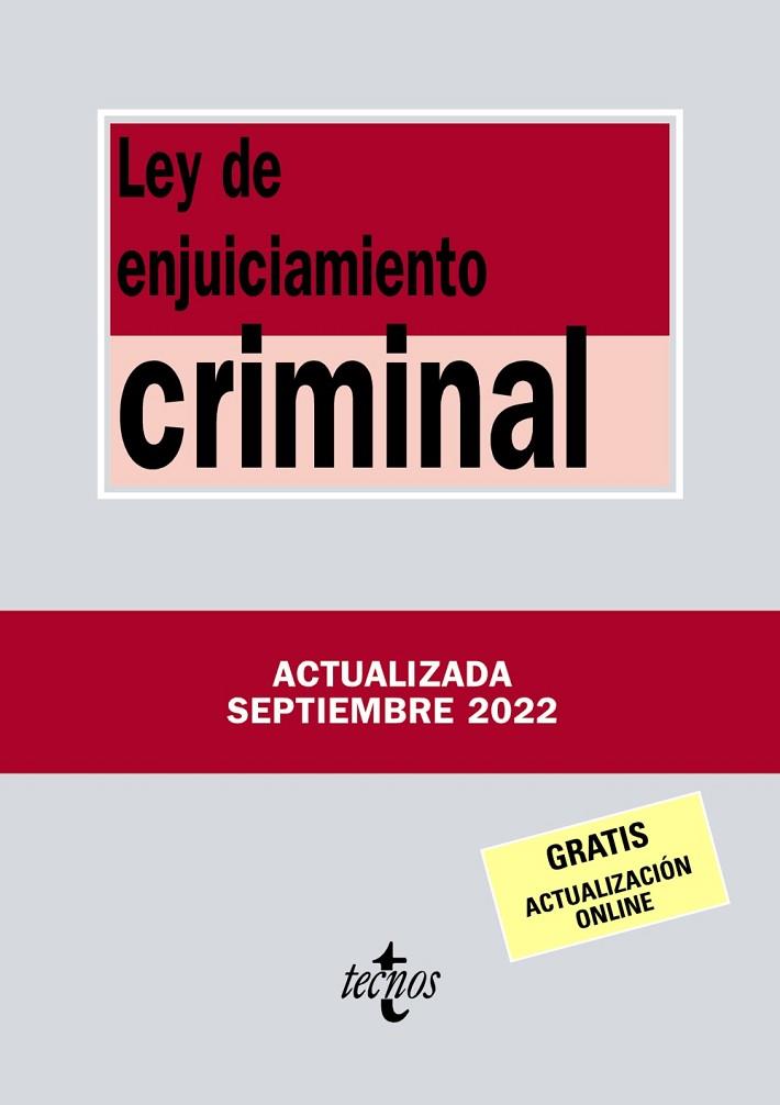 LEY DE ENJUICIAMIENTO CRIMINAL ED. 2022 | 9788430985685 | EDITORIAL TECNOS | Llibreria Drac - Llibreria d'Olot | Comprar llibres en català i castellà online