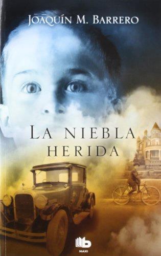 NIEBLA HERIDA, LA | 9788498725889 | BARRERO, JOAQUIN | Llibreria Drac - Llibreria d'Olot | Comprar llibres en català i castellà online