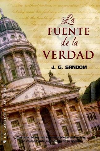 FUENTE DE LA VERDAD, LA | 9788490186473 | SANDOM, J. G. | Llibreria Drac - Llibreria d'Olot | Comprar llibres en català i castellà online