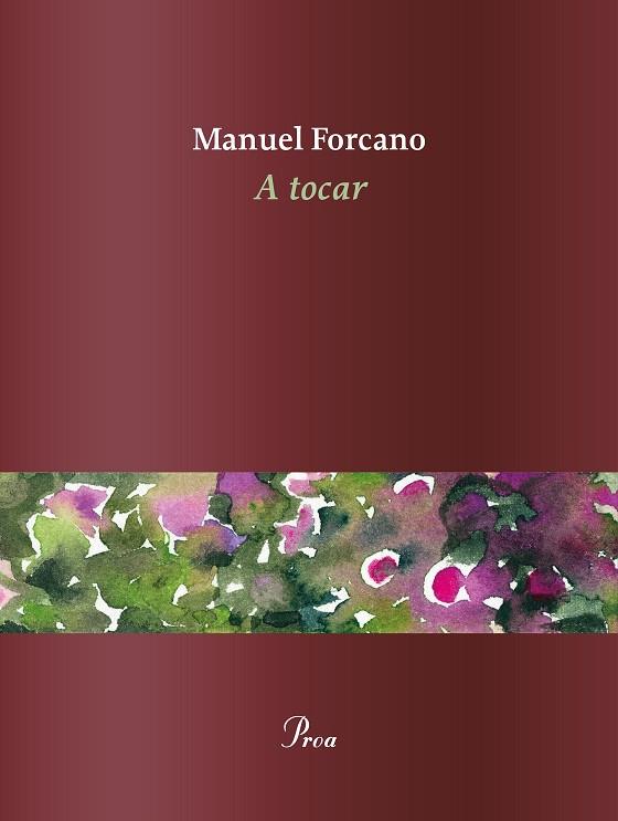 A TOCAR | 9788475888101 | FORCANO, MANUEL | Llibreria Drac - Llibreria d'Olot | Comprar llibres en català i castellà online