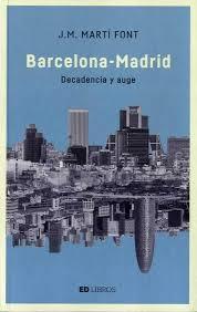 MADRID SE HA IDO Y BARCELONA SE HA QUEDADO | 9788409079438 | MARTÍ FONT, JOSEP MARÍA | Llibreria Drac - Llibreria d'Olot | Comprar llibres en català i castellà online