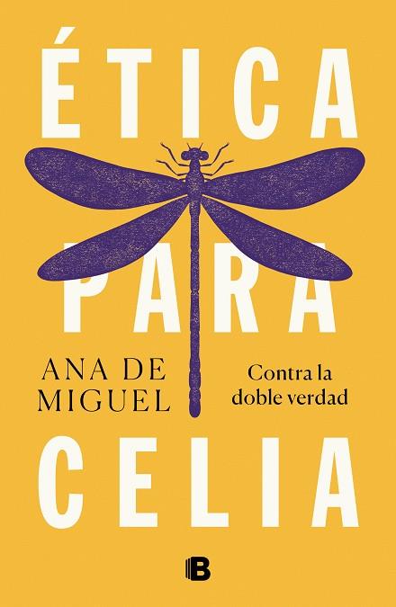 ÉTICA PARA CELIA | 9788466665537 | DE MIGUEL, ANA | Llibreria Drac - Librería de Olot | Comprar libros en catalán y castellano online