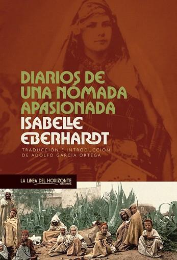 DIARIOS DE UNA NÓMADA APASIONADA | 9788415958840 | EBERHARDT, ISABELLE | Llibreria Drac - Llibreria d'Olot | Comprar llibres en català i castellà online