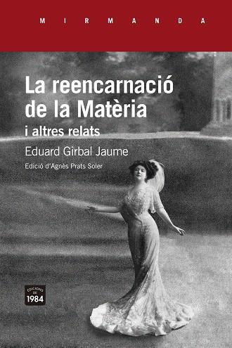 REENCARNACIÓ DE LA MATÈRIA I ALTRES RELATS, LA | 9788416987764 | GIRBAL, EDUARD | Llibreria Drac - Llibreria d'Olot | Comprar llibres en català i castellà online
