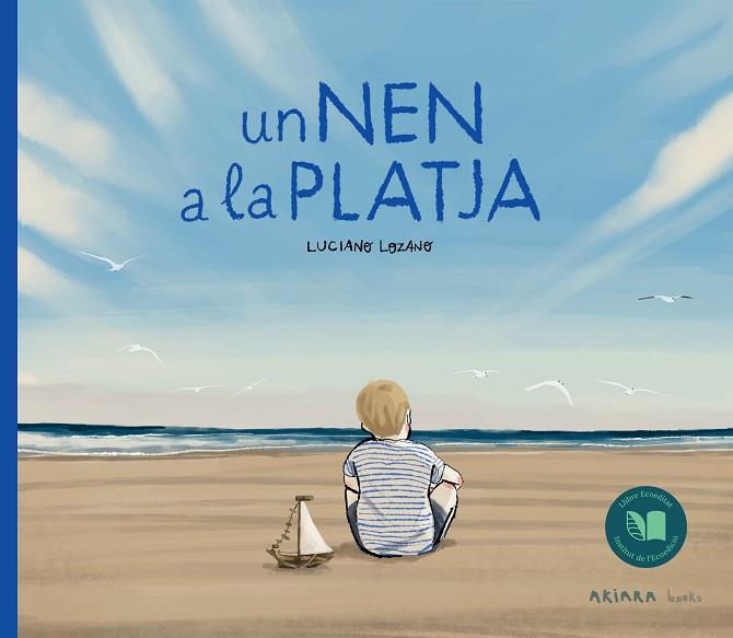 NEN A LA PLATJA, UN | 9788418972409 | LOZANO, LUCIANO | Llibreria Drac - Llibreria d'Olot | Comprar llibres en català i castellà online