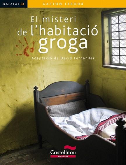 MISTERI DE L'HABITACIÓ GROGA, EL | 9788498046304 | LEROUX, GASTON | Llibreria Drac - Llibreria d'Olot | Comprar llibres en català i castellà online