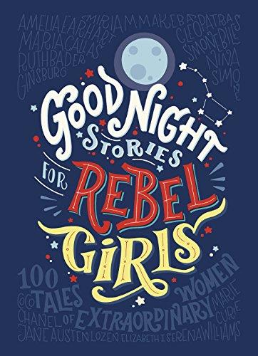 GOOD NIGHT STORIES FOR REBEL GIRLS | 9780141986005 | FAVILLI, ELENA; CAVALLO, FRANCESCA | Llibreria Drac - Llibreria d'Olot | Comprar llibres en català i castellà online